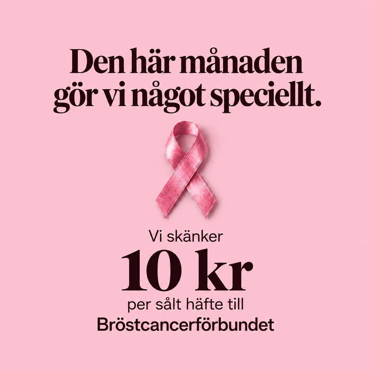 Under oktober skänker Mysteriejakten 10 kr per sålt häfte till Bröstcancerförbundet.